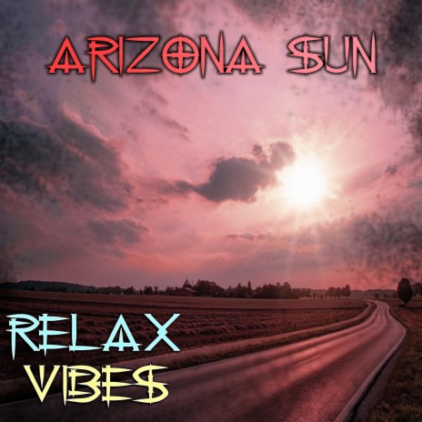 Arizona Sun | Boomplay Music