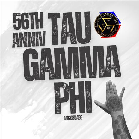 We the Tau Gamma Phi (56th Anniversary Tau Gamma Phi) | Boomplay Music