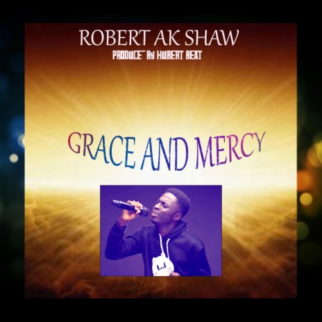 Grace and Mercy | Boomplay Music