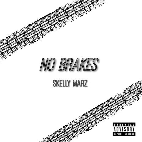 No Brakes | Boomplay Music