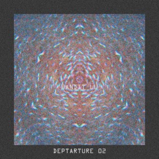 DEPARTURE 02