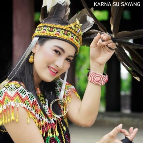 Karna Su Sayang | Boomplay Music
