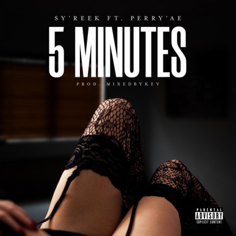 5 Minutes ft. Perry’ae | Boomplay Music