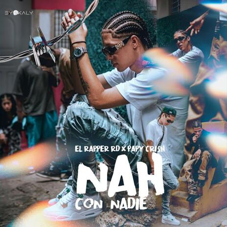 Nah Con Nadie ft. Papy Crish | Boomplay Music