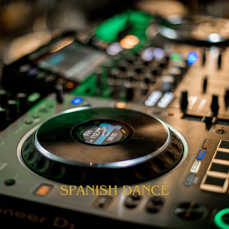 Spanish Dance | Boomplay Music