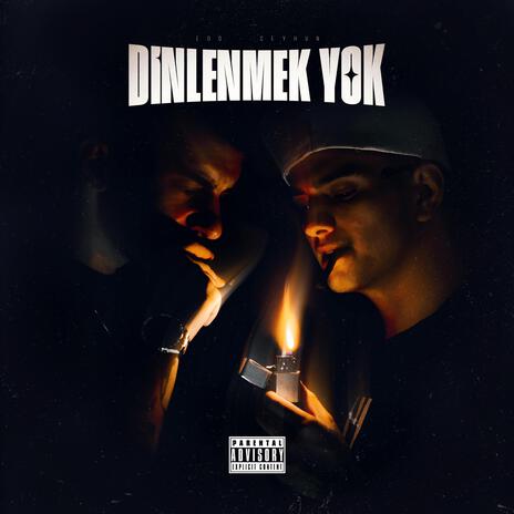 DİNLENMEK YOK ft. Ceyhun | Boomplay Music