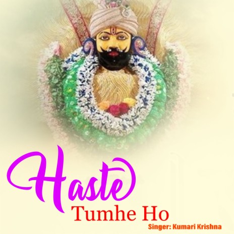 Haste Tumhe Ho | Boomplay Music