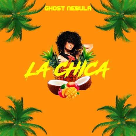 LA CHICA | Boomplay Music