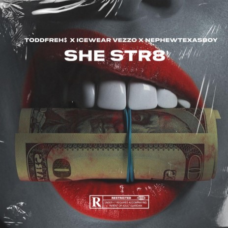 She Str8' ft. Icewear Vezzo & Nephew Texas Boy | Boomplay Music
