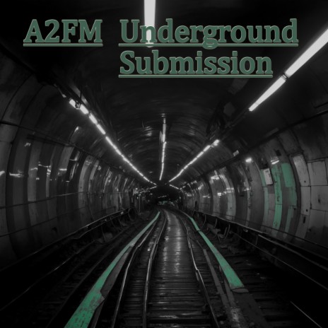 Underground Submission | Boomplay Music