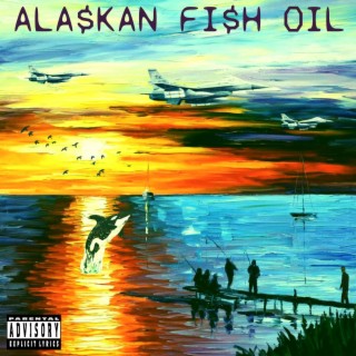 Ala$kan Fi$h Oil