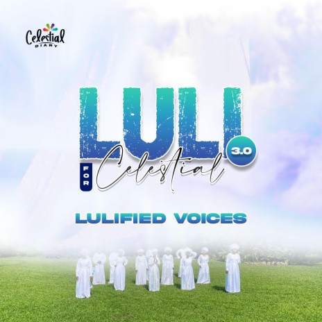 Luli For Celestial 3.0 | Boomplay Music