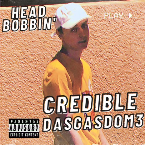 Head Bobbin' ft. Dasgasdom3 | Boomplay Music