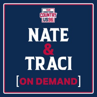 Nate & Traci On Demand