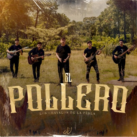 El Pollero | Boomplay Music