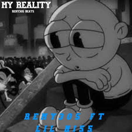 My Reality (feat. Lil Niss) | Boomplay Music