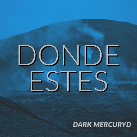 donde estes | Boomplay Music