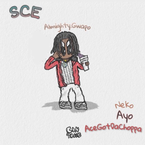 SCE Anthem ft. Neko, AceGotDaChoppa & Ayo | Boomplay Music