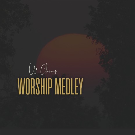 Worship Medley | Boomplay Music