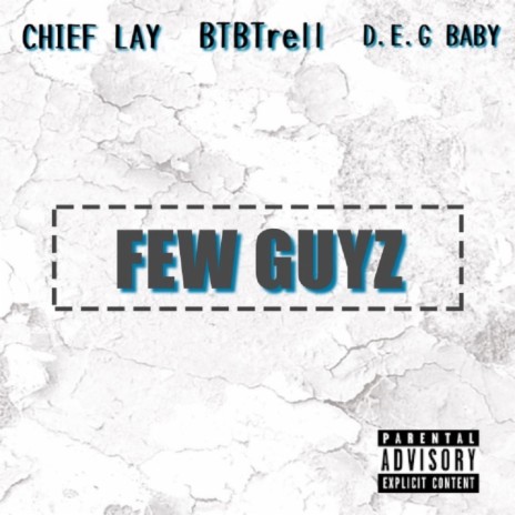 Few Guyz ft. Btb Trell & DEG Baby | Boomplay Music