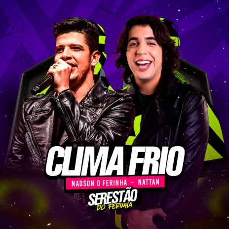 Clima Frio ft. Nattan | Boomplay Music