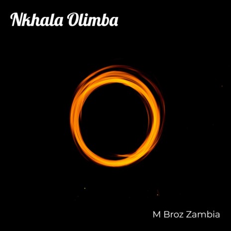 Nkhala Olimba ft. Chimzy Kelly | Boomplay Music