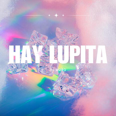 HAY LUPITA | Boomplay Music