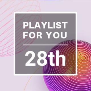 Playlist For You