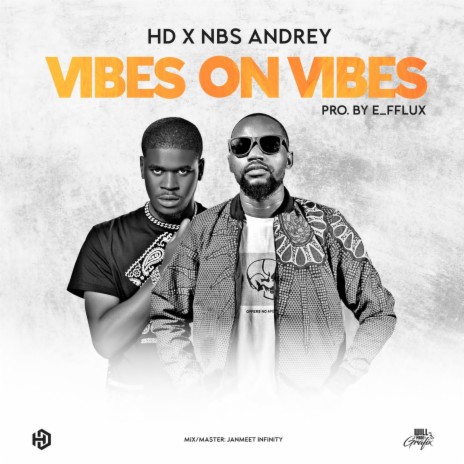 Vibes On Vibes ft. NBS ANDREY | Boomplay Music