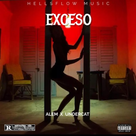 EXCESO ft. ALEM X UNDERCAT