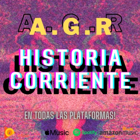 Historia Corriente | Boomplay Music