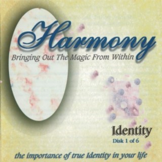 Harmony: Part 1 (Bringing Out the Magic from Within)