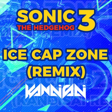 Ice Cap Zone (Remix) | Boomplay Music