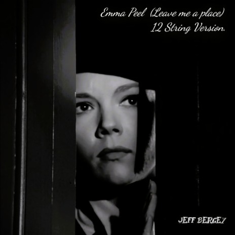 Emma Peel (Leave me a place.) | Boomplay Music