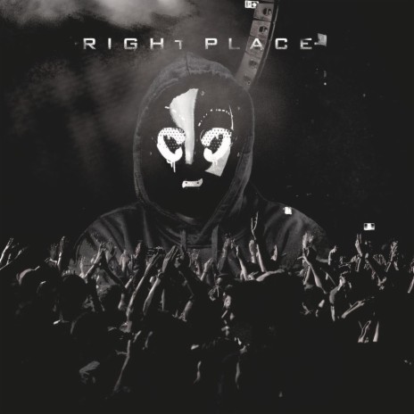 RIGHT PLACE | Boomplay Music