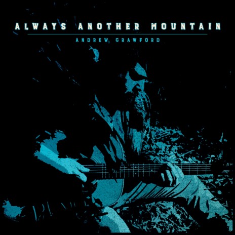 Always Another Mountain ft. Aaron Ramsey, Josh Harris & Shawn Lane | Boomplay Music