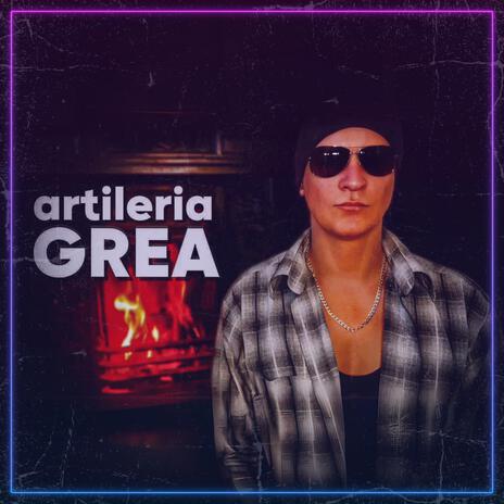 Artileria Grea | Boomplay Music