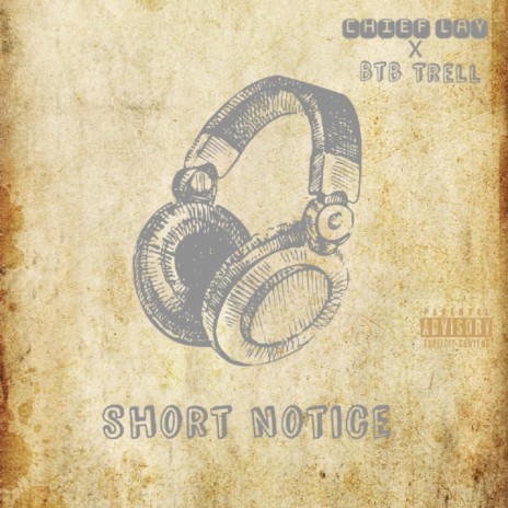 Short Notice ft. Btb Trell | Boomplay Music