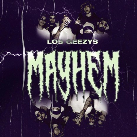 Mayhem ft. Los Geezys | Boomplay Music