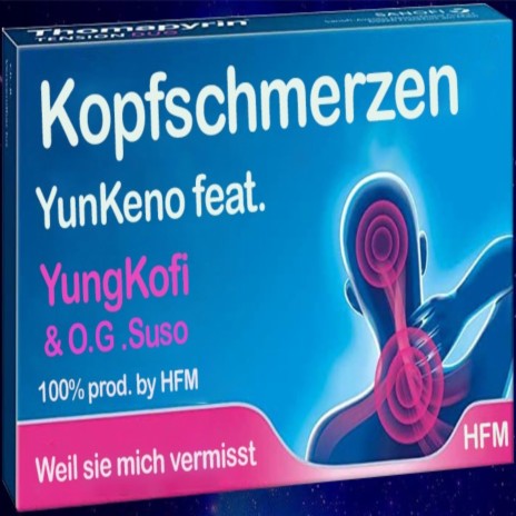 Kopfschmerzen ft. Yung Kofi & O.G .Suso | Boomplay Music