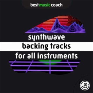 Synthwave Backing Tracks for All Instruments