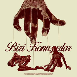 Bizi Konuşurlar