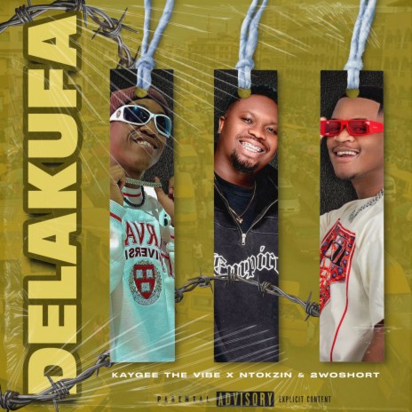 Delakufa ft. Ntokzin & 2woshort | Boomplay Music