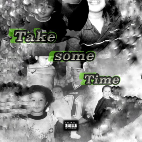 Take Some Time | Boomplay Music