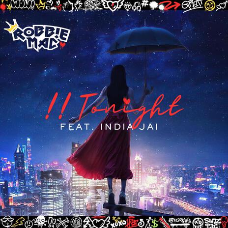 !! Tonight ft. India Jai | Boomplay Music