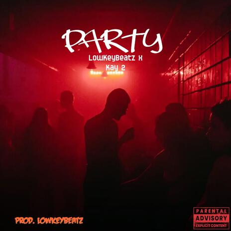 PARTY | Boomplay Music