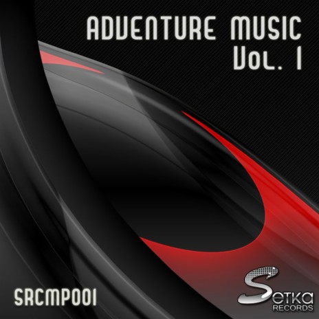 Adventure Music, Vol. 1 (Continuous DJ Mix) | Boomplay Music