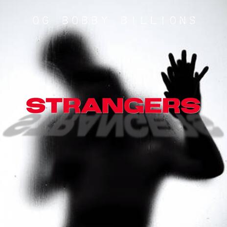 Strangers | Boomplay Music