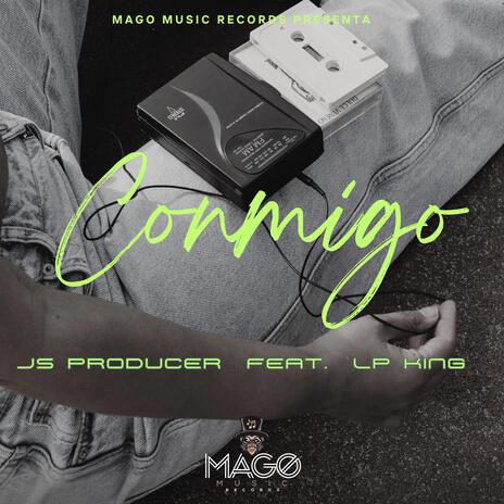 Conmigo ft. Lp King & MAGO MUSIC RECORDS | Boomplay Music