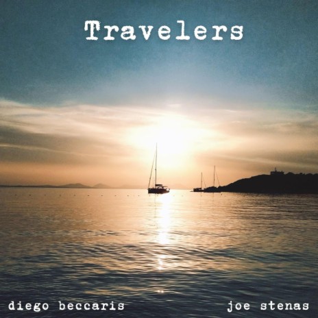 travelers ft. Joe Stenas | Boomplay Music